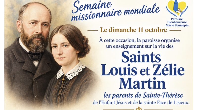 Louis et Zélie MARTIN: le 11 octobre à 9h30, église St Etienne d&rsquo;Auneau